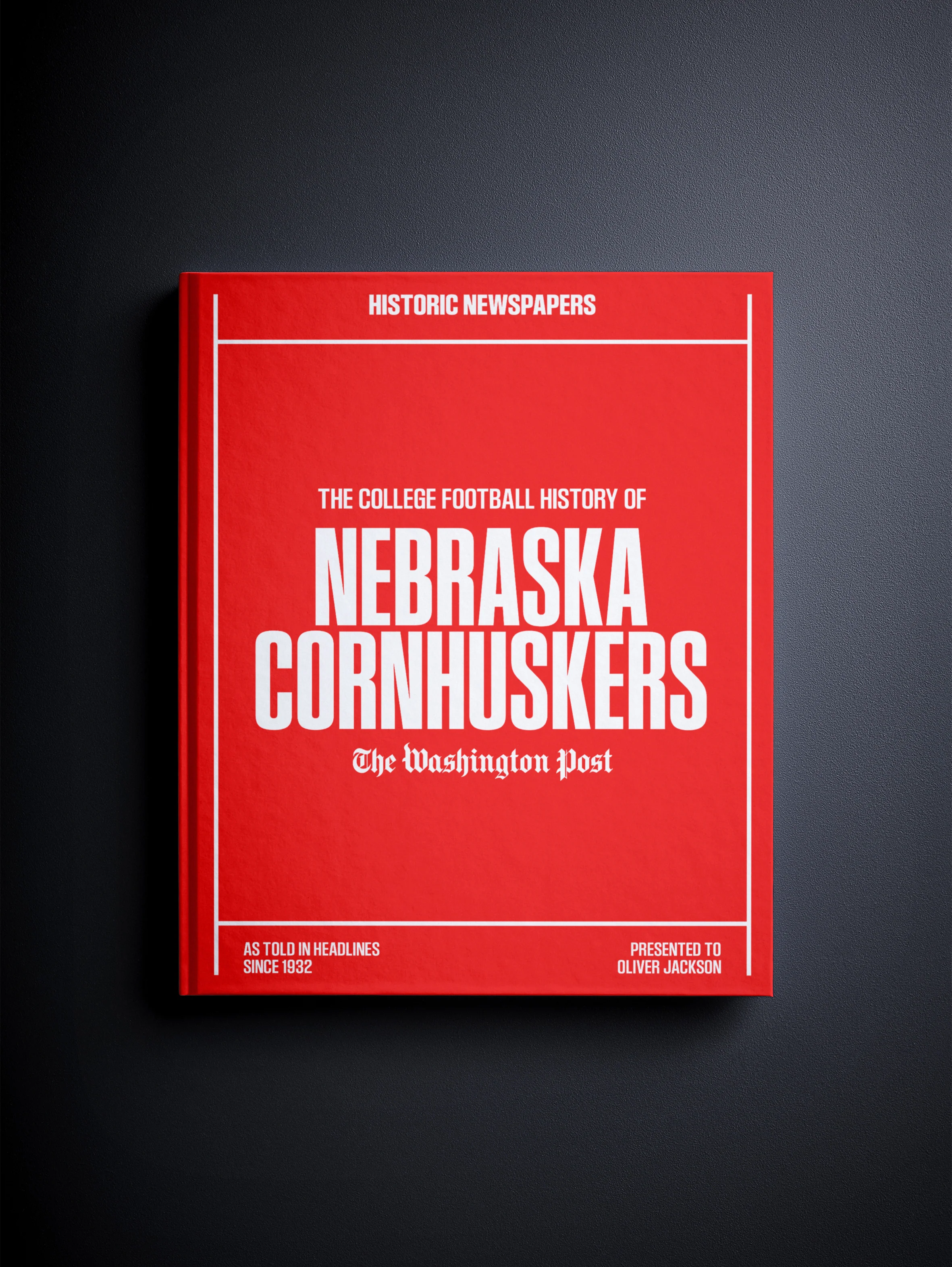 The College Football History of Nebraska Cornhuskers Washington Post Edition