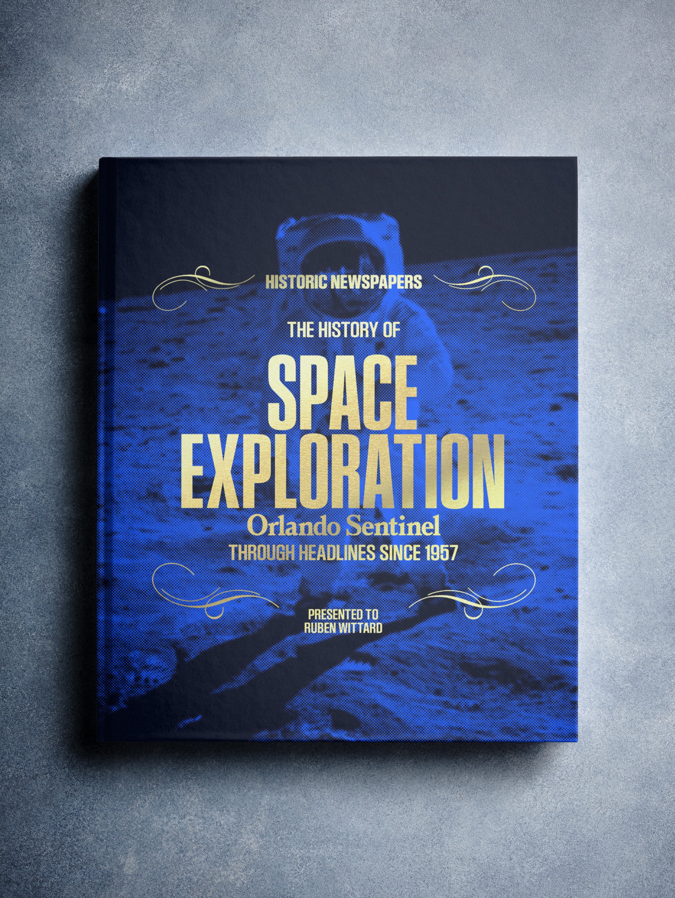 The History of Space Exploration Orlando Sentinel Edition